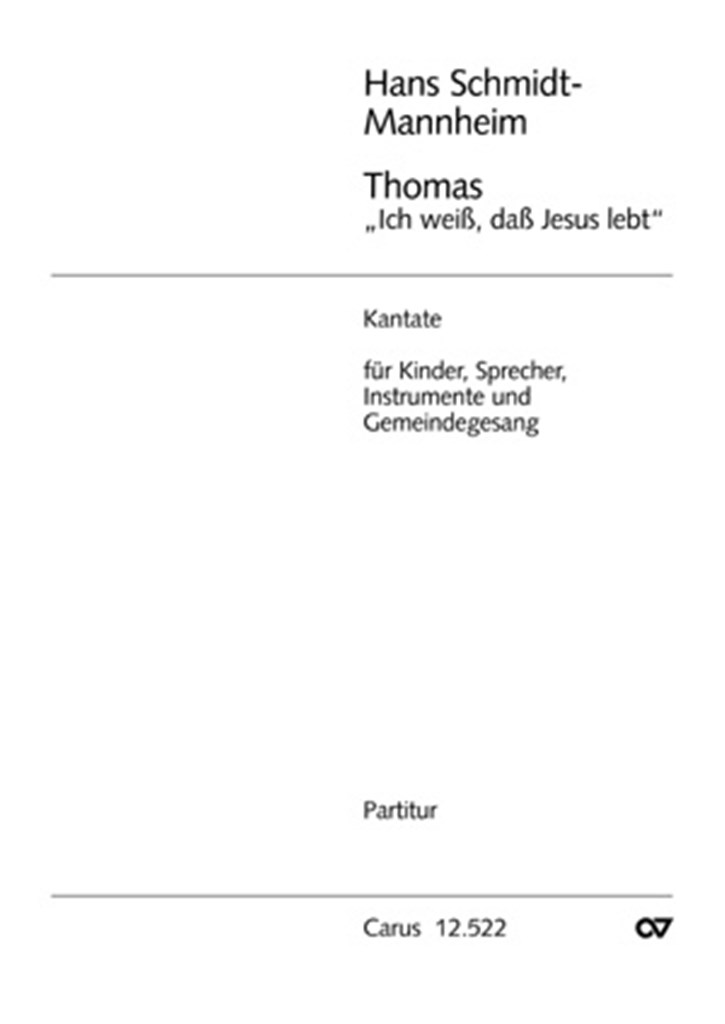 Thomas, ich weiß, daß Jesus lebt